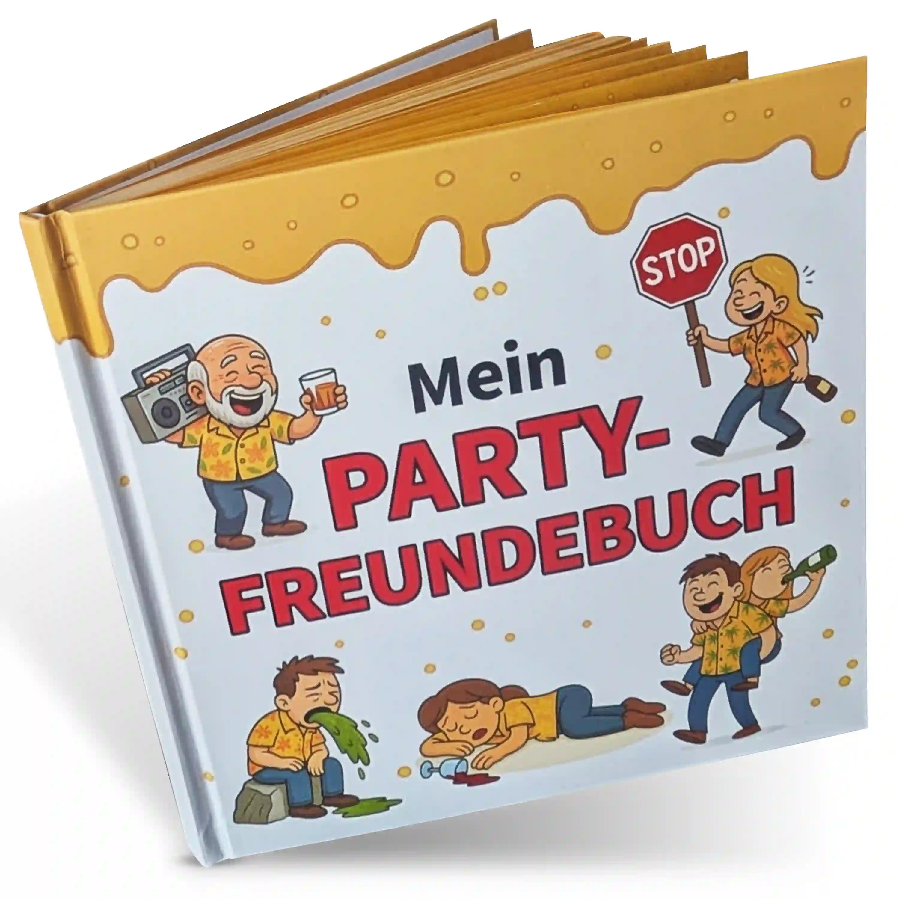 Mein Party Freundebuch für Erwachsene und Geschichten, die unvergessen bleiben